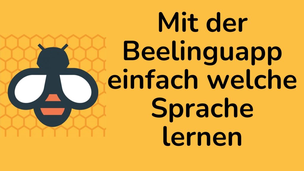 Mit der Beelinguapp einfach welche Sprache lernen