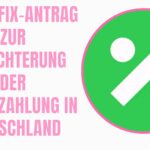 Steuerfix-Antrag zur Erleichterung der Steuerzahlung in Deutschland Steuerfix-Antrag zur Erleichterung der Steuerzahlung in Deutschland