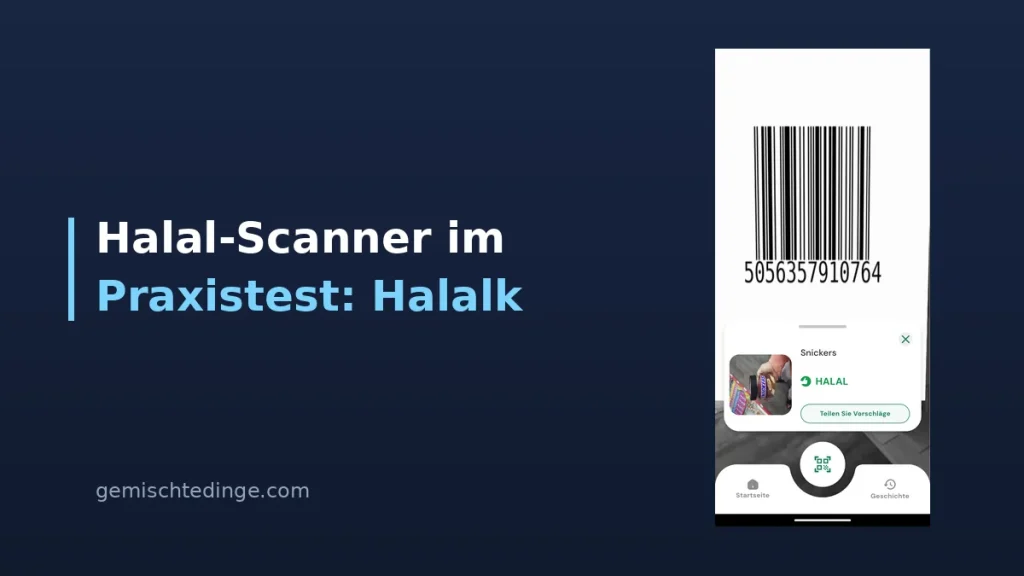 Halalk App scannt einen Barcode und zeigt das Halal-Ergebnis